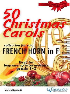 cover image of 50  Christmas Carols for solo French Horn in F